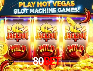 Exclusive Offers 80bet